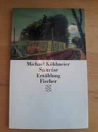 Michael Köhlmeier Sunrise