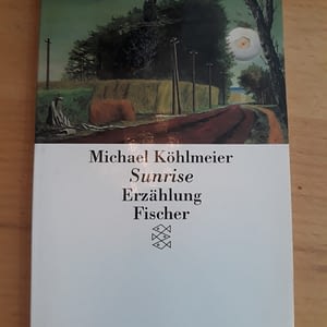 Michael Köhlmeier Sunrise